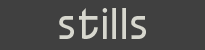 stills 
